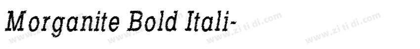 Morganite Bold Itali字体转换
